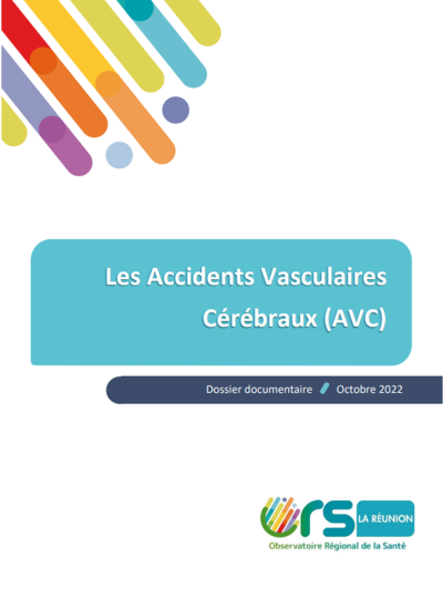 Dossier documentaire - Les Accidents Vasculaires Cérébraux (AVC)