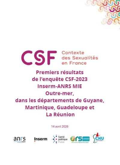 Premiers résultats de l'enquête CSF-2023 Inserm-ANRS MIE Outre-mer, (…)